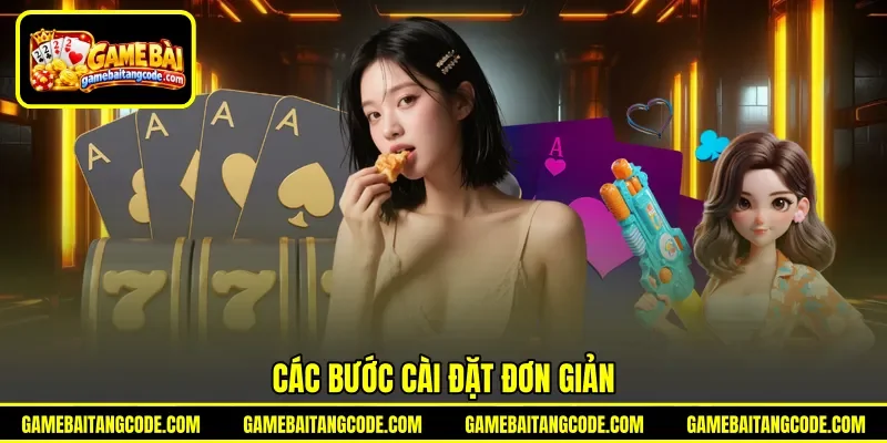 Các bước cài đặt đơn giản Các bước cài đặt đơn giản