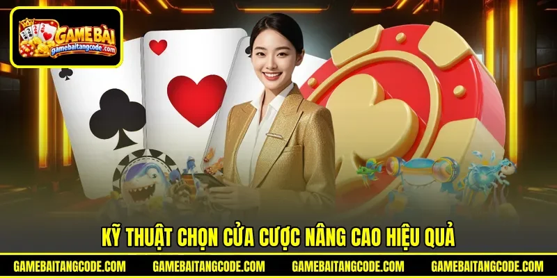 Kỹ thuật chọn cửa cược nâng cao hiệu quả Kỹ thuật chọn cửa cược nâng cao hiệu quả