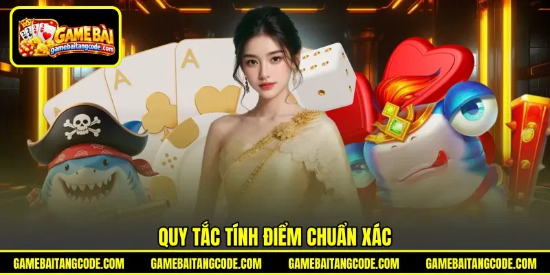 Quy tắc tính điểm chuẩn xác Quy tắc tính điểm chuẩn xác
